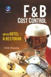 Image of F&B COST CONTROL ; untuk HOTEL & RESTORAN