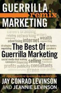 Image of Guerrilla Marketing Remix : The Best of Guerrilla Marketing