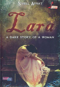 Image of Lara : a Dark Story of a Woman