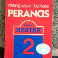 Image of Menguasai bahasa Perancis : sistem hertak 2