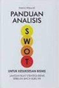Image of PANDUAN ANALISIS SWOT UNTUK KESUKSESAN BISNIS