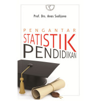 Image of PENGANTAR STATISTIK PENDIDIKAN
