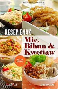 Image of RESEP ENAK Mie, Bihun & Kwetiaw